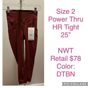 Lululemon size 2 leggings power thru high right tight 25”
Color - dtbn
